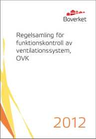 Boverket Informerar Om OVK-regler 2012